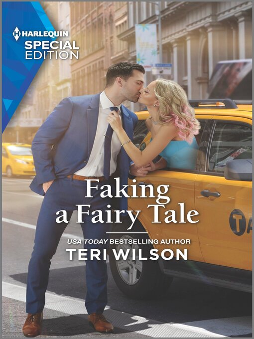 Title details for Faking a Fairy Tale by Teri Wilson - Available